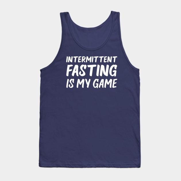 Intermittent Fasting is My Game | Health | Life | Quotes | Purple Tank Top by Wintre2